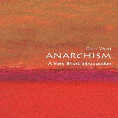 Anarchism - A Very Short Introduction Anarchism - A Very Short Introduction