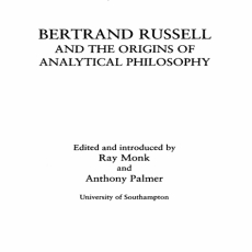 bertrand russel and the origins of analytic philosophy bertrand russel and the origins of analytic philosophy