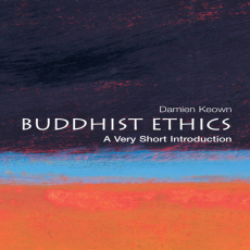 Buddhist Ethics - A Very Short Introduction Buddhist Ethics - A Very Short Introduction