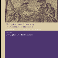 Douglas R. Edwards - Religion and Society in Roman Palestine. Old Questions, New Approaches (Retail)