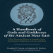 Douglas R. Frayne, Johanna H. Stuckey - A Handbook of Gods and Goddesses of the Ancient Near East. Three Thousand Deities of Anatolia, Syria, Israel, Sumer, Babylonia, Assyria, and Elam (Retail)